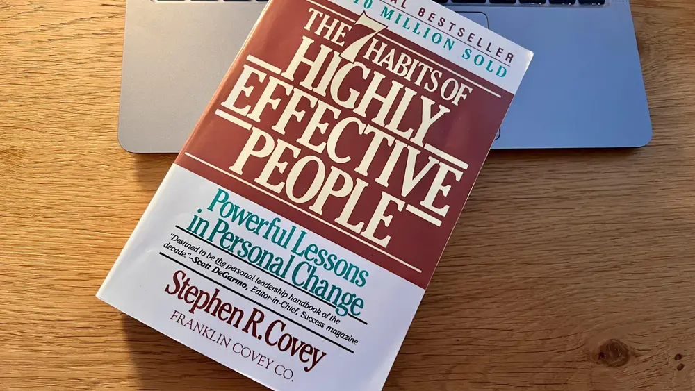 The 7 Habits of Highly Effective People